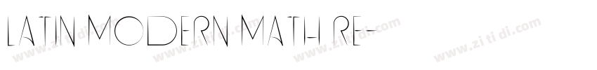 Latin Modern Math Re字体转换 Latin Modern Math Re字体转换